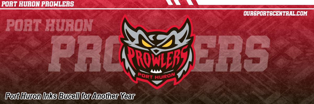 Port Huron Inks Bucell for Another Year