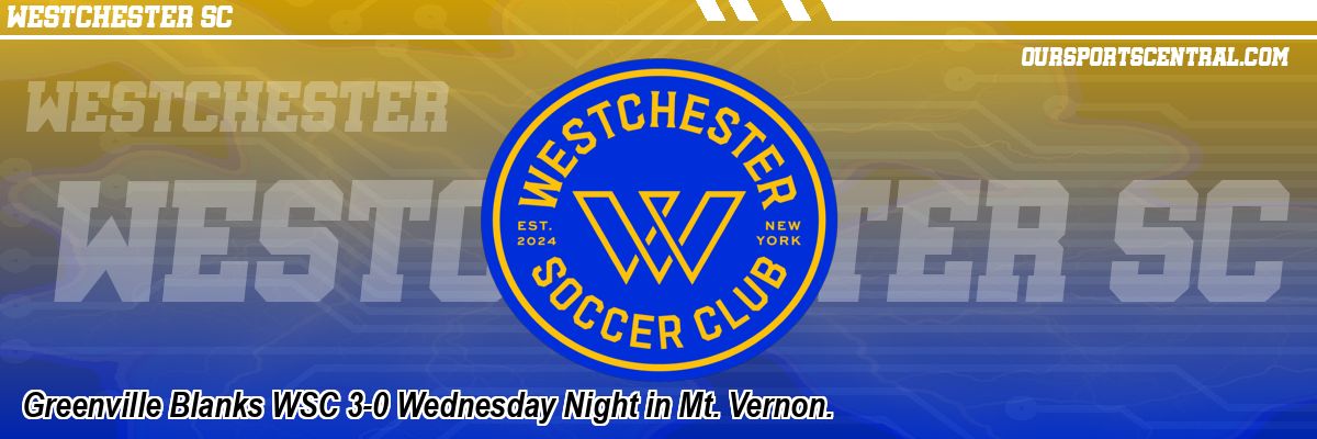 Greenville Blanks WSC 3-0 Wednesday Night in Mt. Vernon.