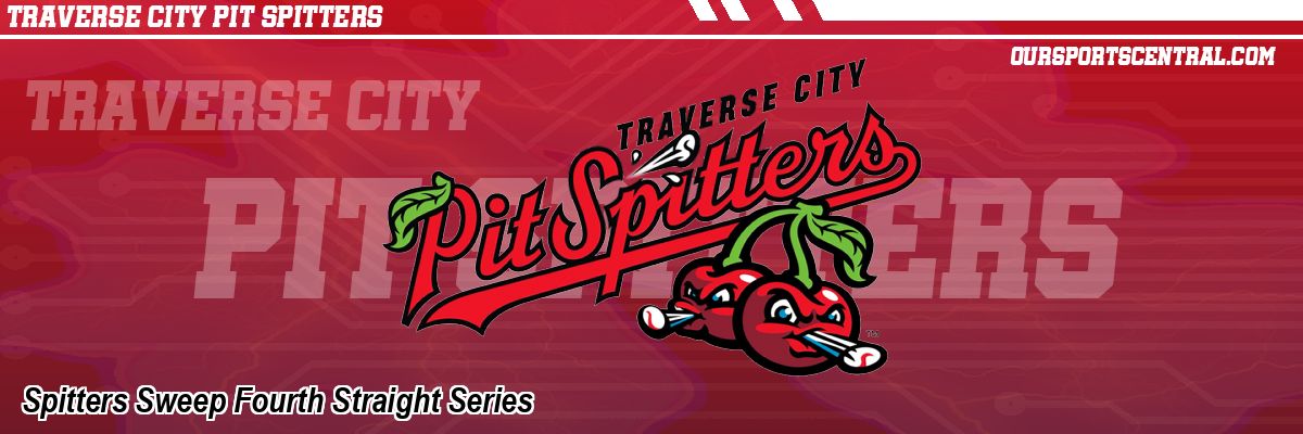 Spitters Sweep Fourth Straight Series