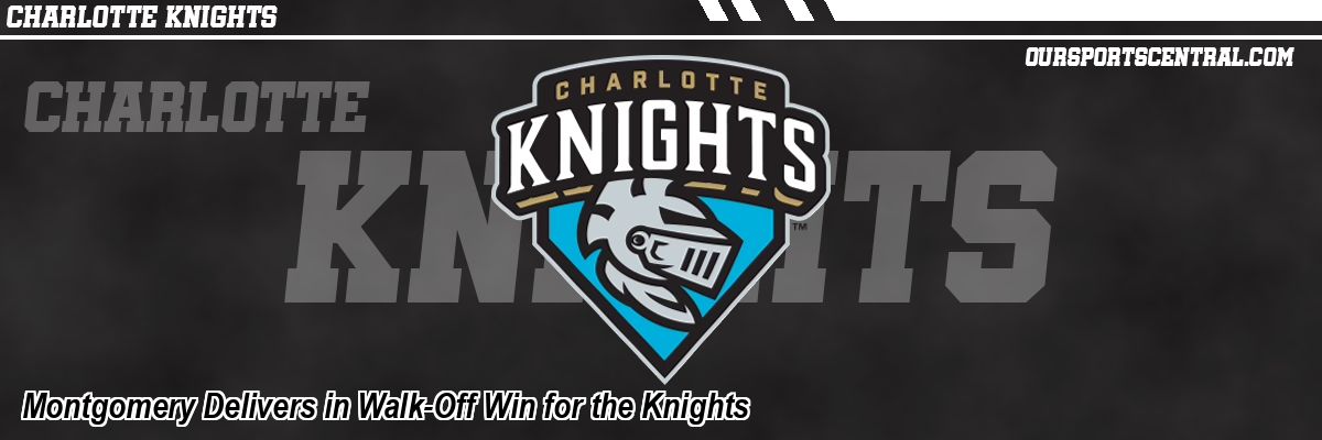 Montgomery Delivers in Walk-Off Win for the Knights