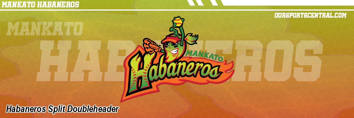 Habaneros Split Doubleheader