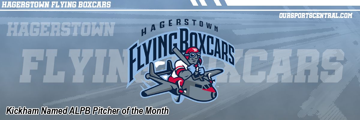 Kickham Named ALPB Pitcher of the Month