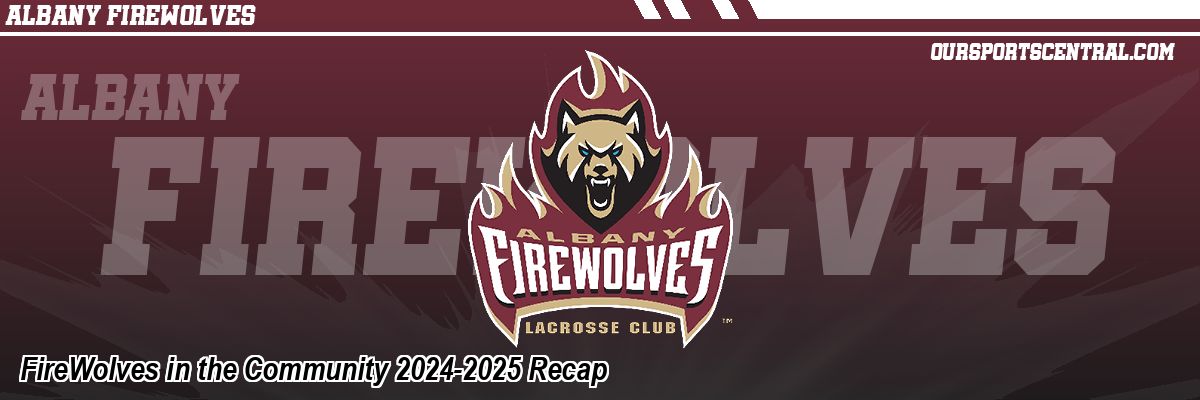 FireWolves in the Community 2024-2025 Recap