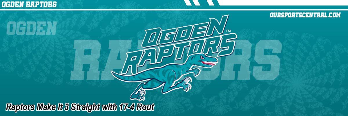 Raptors Make It 3 Straight with 17-4 Rout