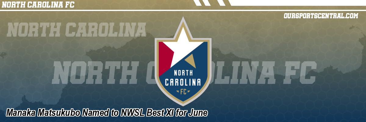 Manaka Matsukubo Named to NWSL Best XI for June