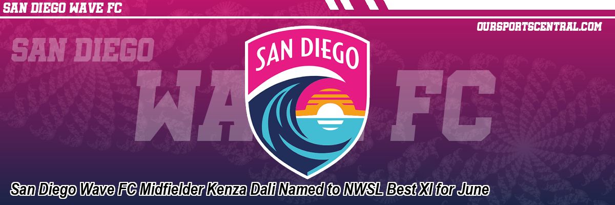 San Diego Wave FC Midfielder Kenza Dali Named to NWSL Best XI for June