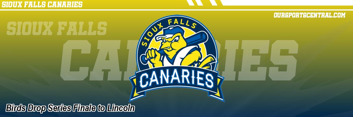 Birds Drop Series Finale to Lincoln