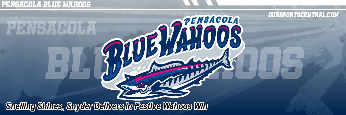 Snelling Shines, Snyder Delivers in Festive Wahoos Win