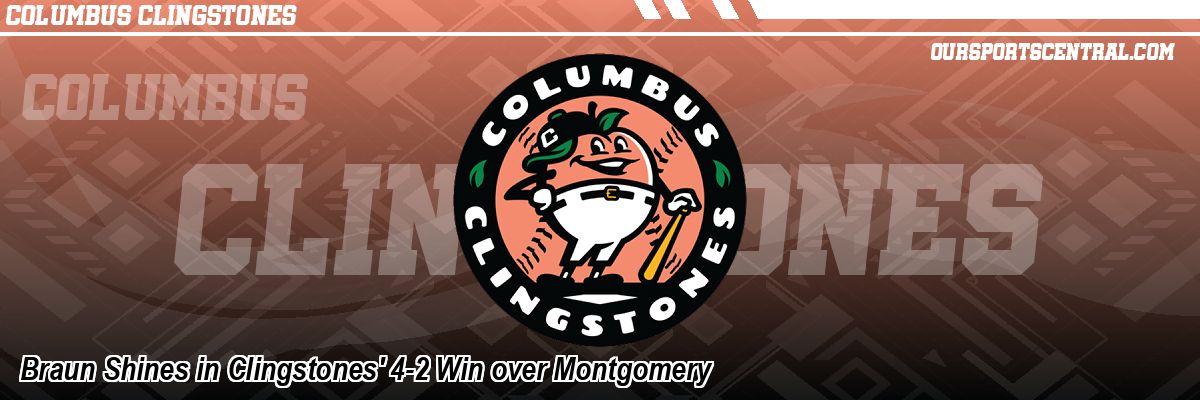Braun Shines in Clingstones' 4-2 Win over Montgomery