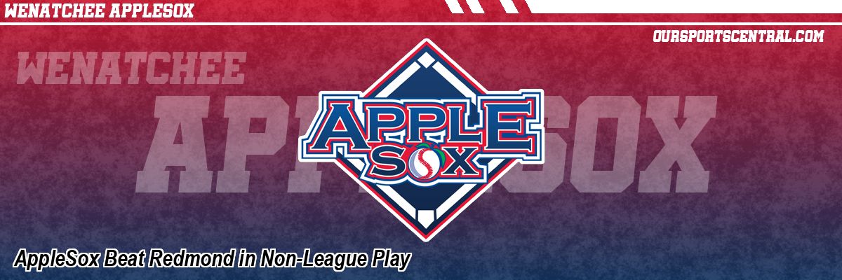 AppleSox Beat Redmond in Non-League Play
