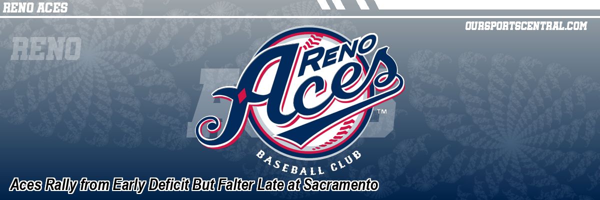 Aces Rally from Early Deficit But Falter Late at Sacramento