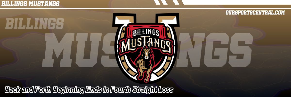 Back and Forth Beginning Ends in Fourth Straight Loss