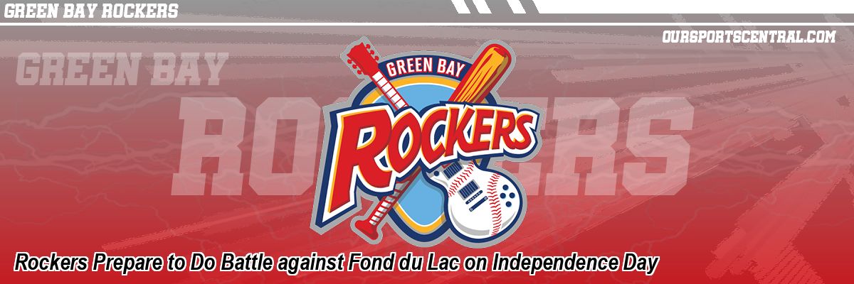 Rockers Prepare to Do Battle against Fond du Lac on Independence Day