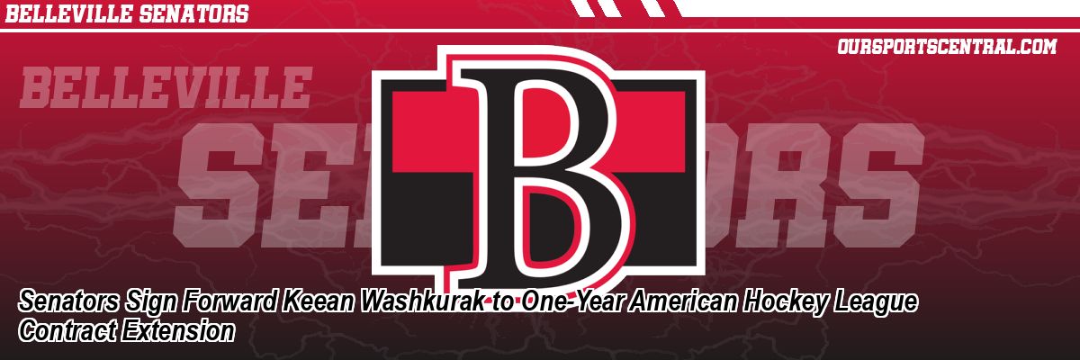 Senators Sign Forward Keean Washkurak to One-Year American Hockey League Contract Extension
