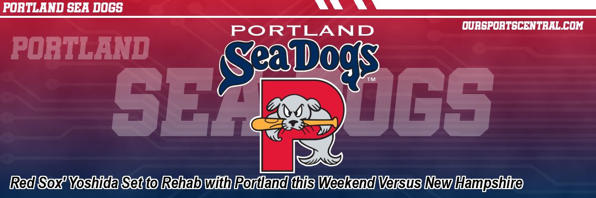 Red Sox' Yoshida Set to Rehab with Portland this Weekend Versus New Hampshire