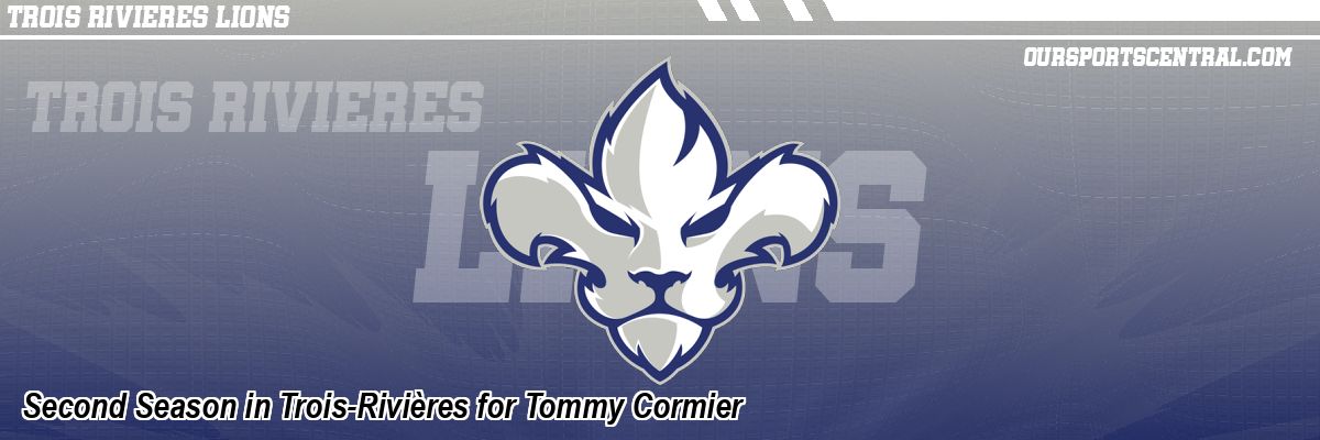 Second Season in Trois-Rivières for Tommy Cormier