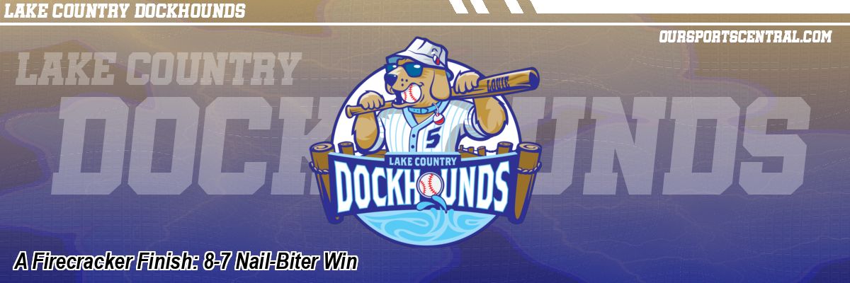 A Firecracker Finish: 8-7 Nail-Biter Win