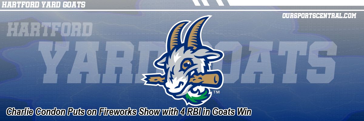 Charlie Condon Puts on Fireworks Show with 4 RBI in Goats Win