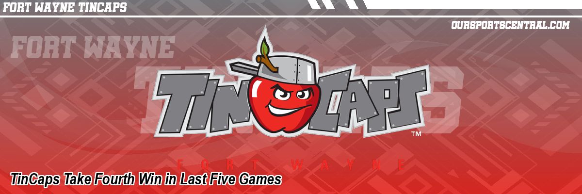 TinCaps Take Fourth Win in Last Five Games