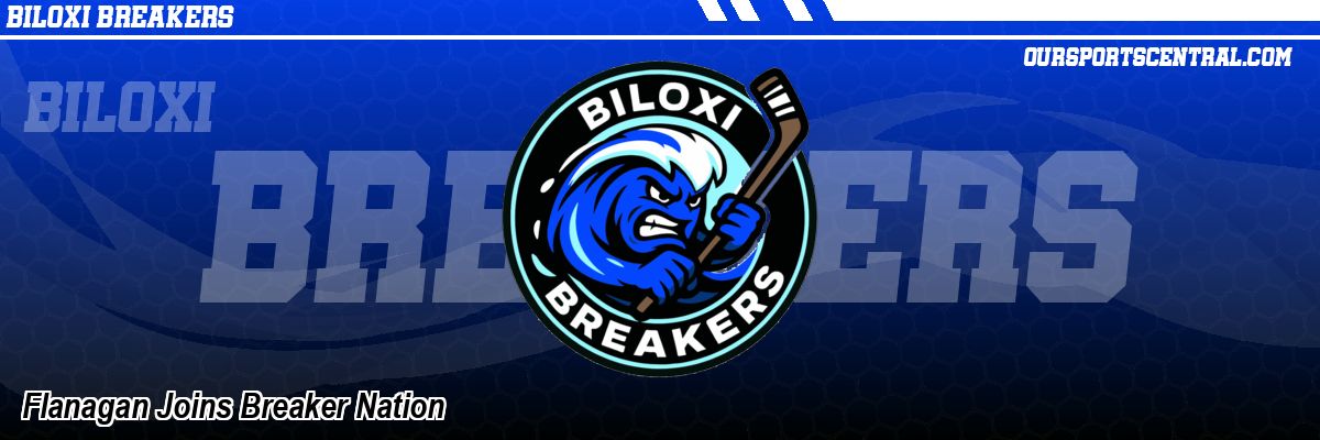 Flanagan Joins Breaker Nation