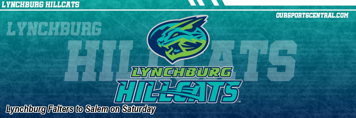 Lynchburg Falters to Salem on Saturday