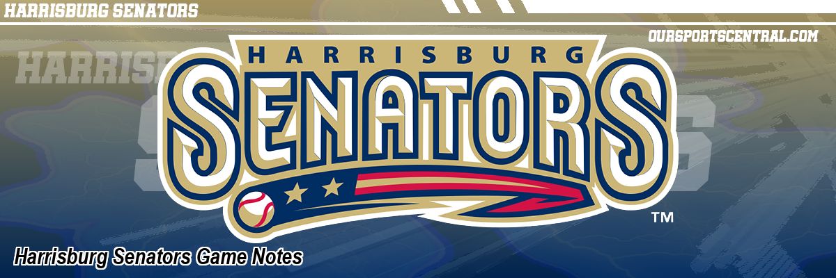 Harrisburg Senators Game Notes