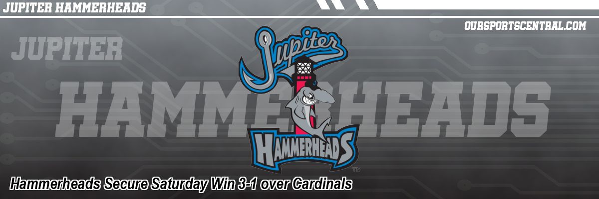 Hammerheads Secure Saturday Win 3-1 over Cardinals