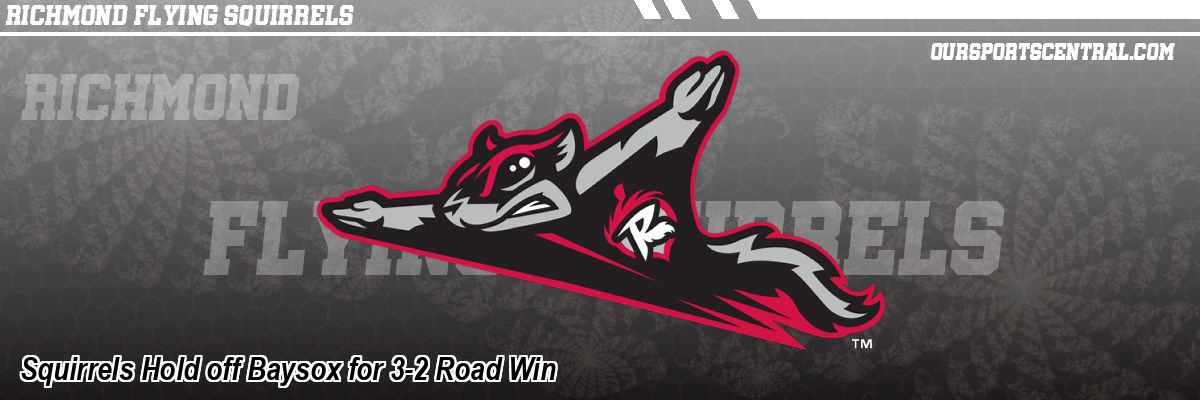 Squirrels Hold off Baysox for 3-2 Road Win