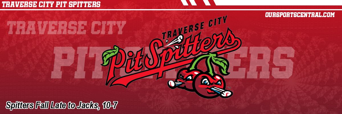 Spitters Fall Late to Jacks, 10-7