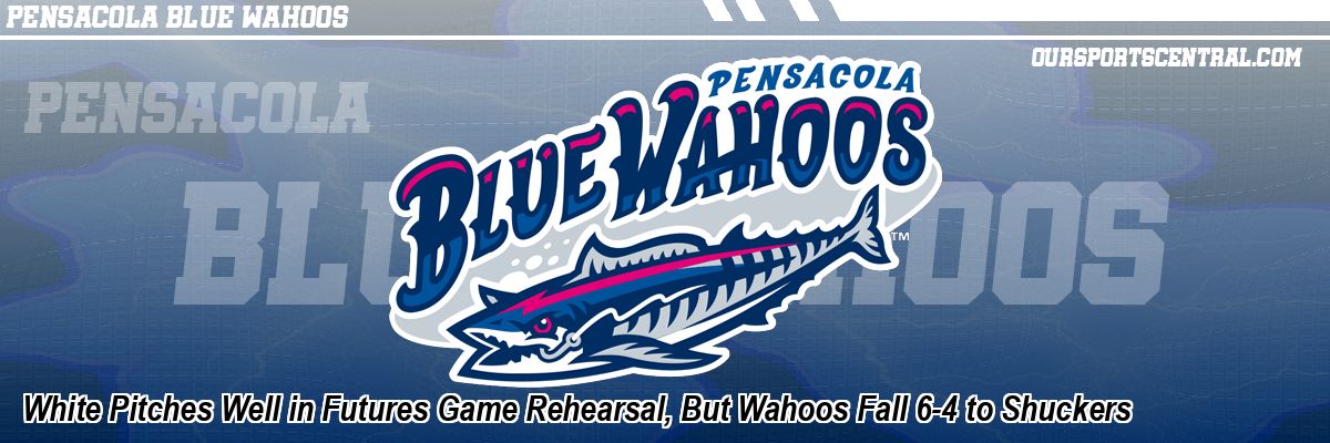 White Pitches Well in Futures Game Rehearsal, But Wahoos Fall 6-4 to Shuckers