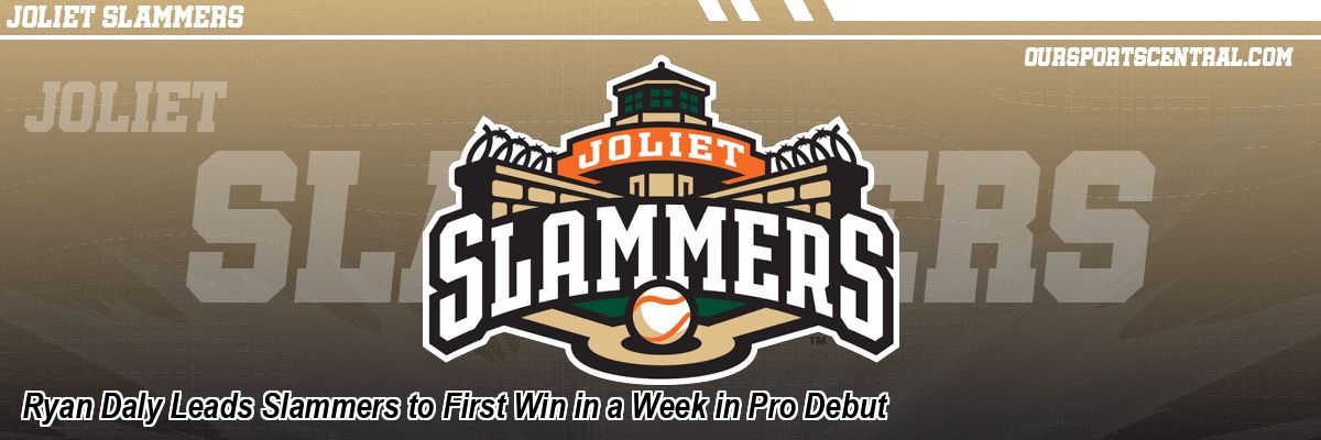 Ryan Daly Leads Slammers to First Win in a Week in Pro Debut