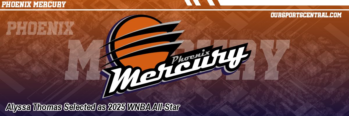 Alyssa Thomas Selected as 2025 WNBA All-Star