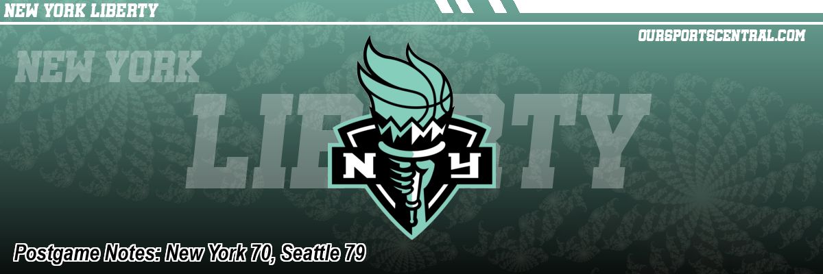 Postgame Notes: New York 70, Seattle 79