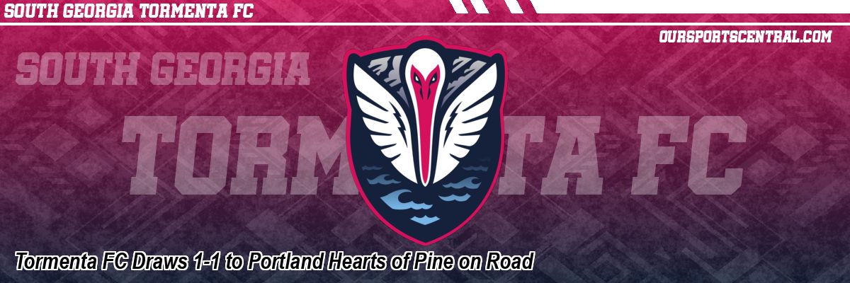 Tormenta FC Draws 1-1 to Portland Hearts of Pine on Road