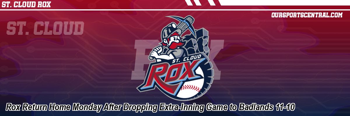 Rox Return Home Monday After Dropping Extra-Inning Game to Badlands 11-10