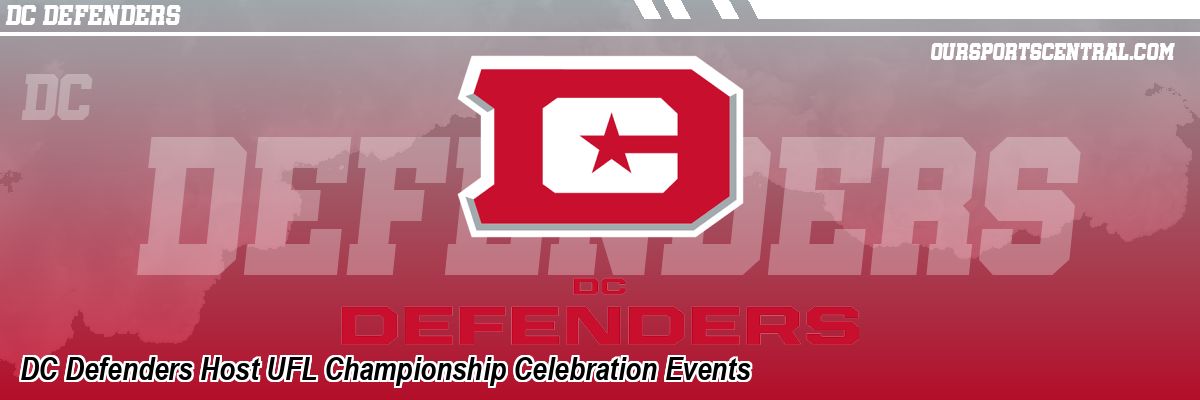 DC Defenders Host UFL Championship Celebration Events
