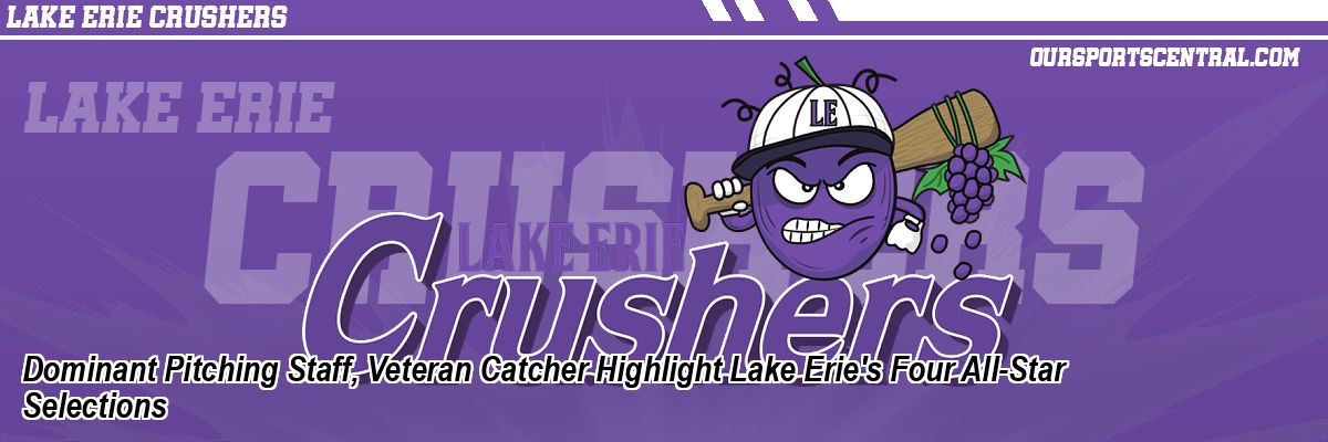 Dominant Pitching Staff, Veteran Catcher Highlight Lake Erie's Four All-Star Selections