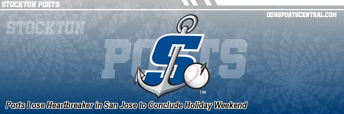 Ports Lose Heartbreaker in San Jose to Conclude Holiday Weekend