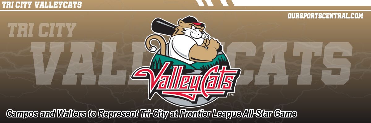 Campos and Walters to Represent Tri-City at Frontier League All-Star Game