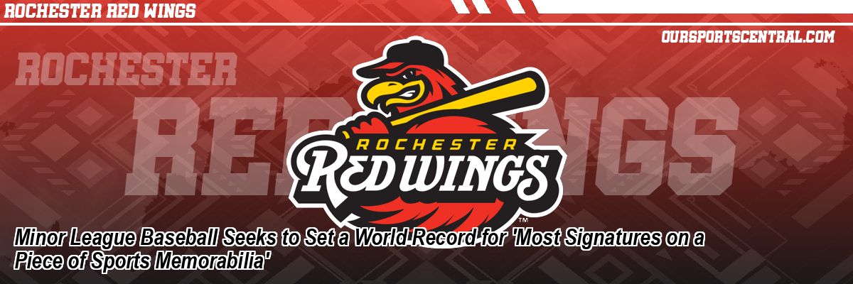 Minor League Baseball Seeks to Set a World Record for 'Most Signatures on a Piece of Sports Memorabilia'