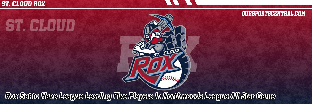 Rox Set to Have League-Leading Five Players in Northwoods League All-Star Game