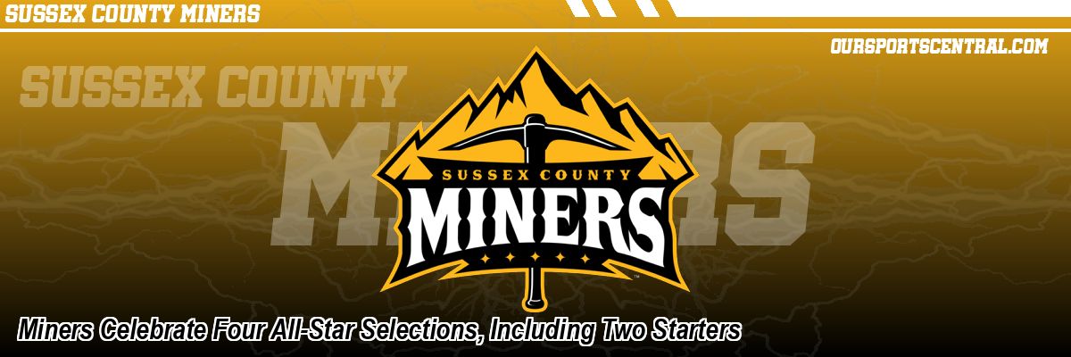 Miners Celebrate Four All-Star Selections, Including Two Starters