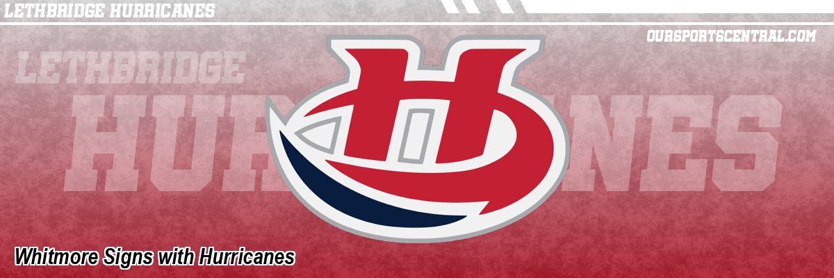 Whitmore Signs with Hurricanes