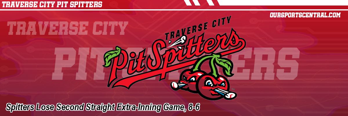 Spitters Lose Second Straight Extra-Inning Game, 8-6