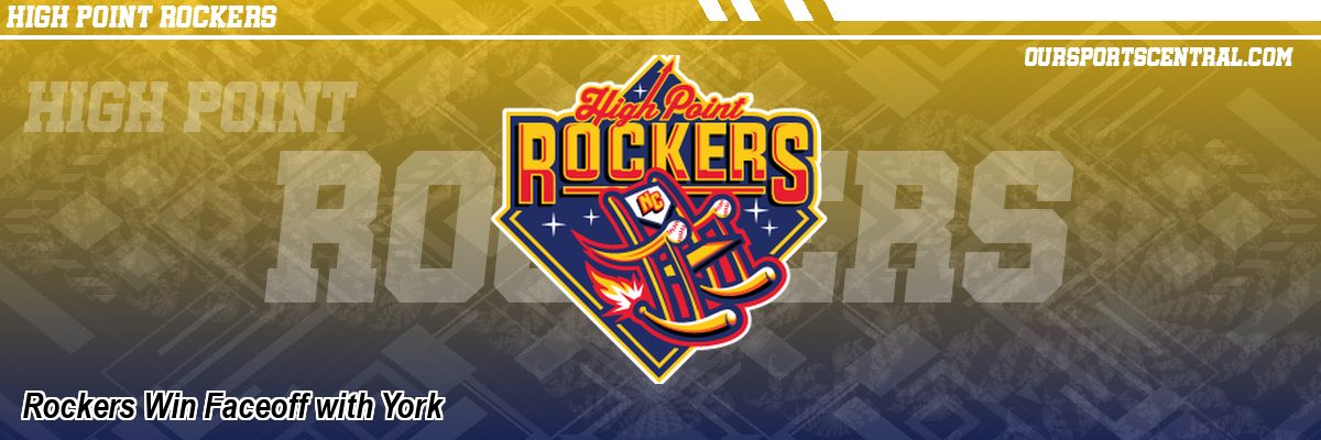 Rockers Win Faceoff with York