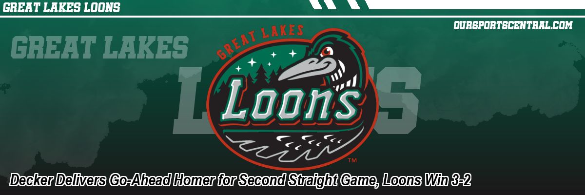 Decker Delivers Go-Ahead Homer for Second Straight Game, Loons Win 3-2