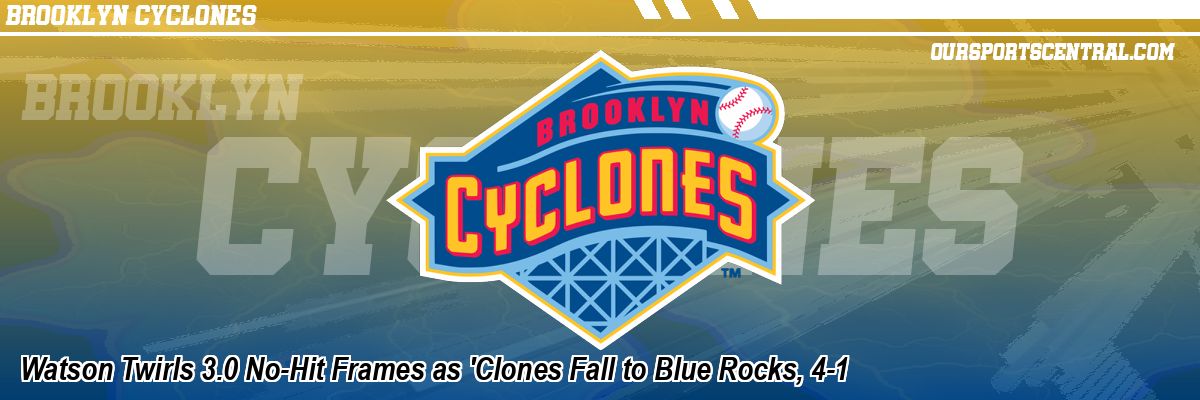 Watson Twirls 3.0 No-Hit Frames as 'Clones Fall to Blue Rocks, 4-1