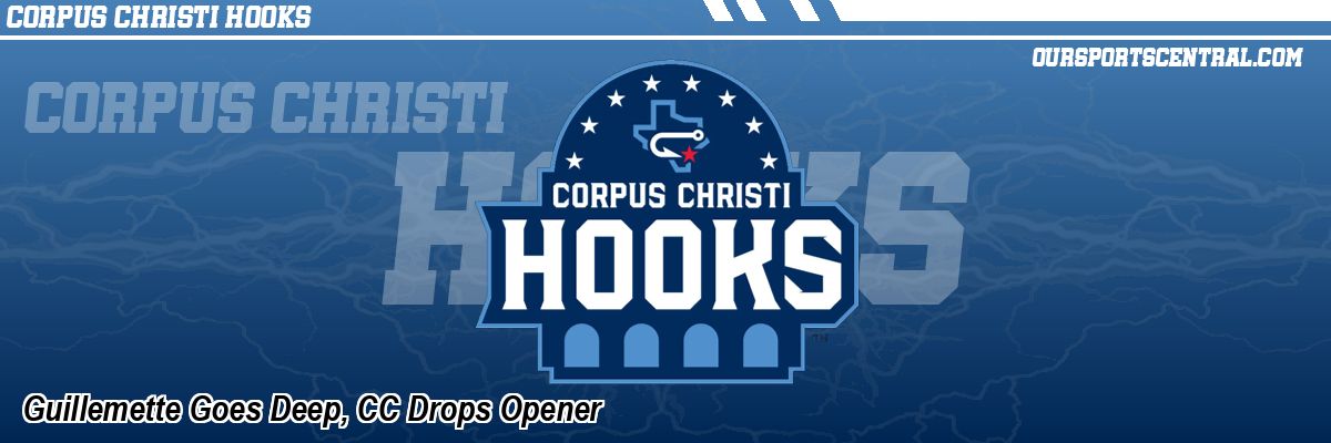 Guillemette Goes Deep, CC Drops Opener