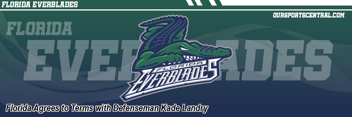 Florida Agrees to Terms with Defenseman Kade Landry
