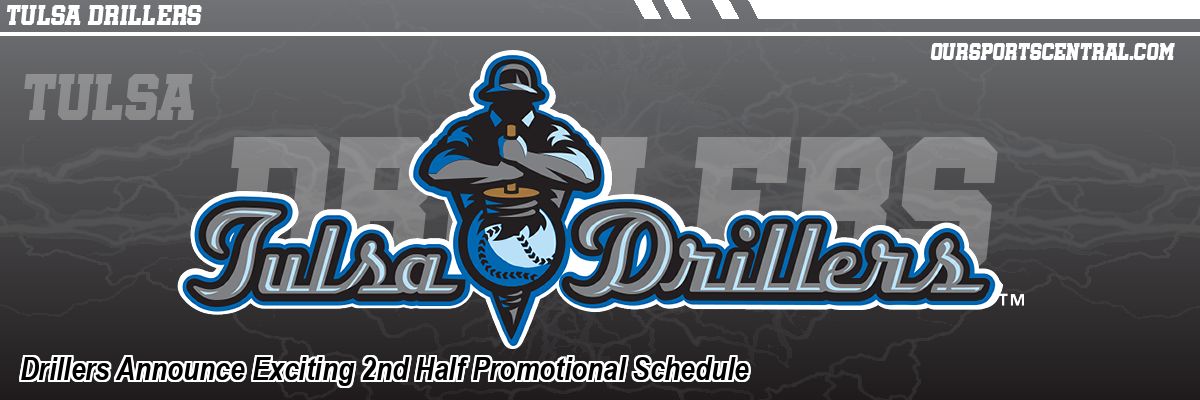 Drillers Announce Exciting 2nd Half Promotional Schedule